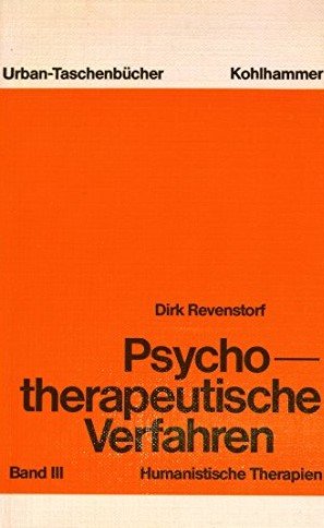 gebrauchtes Buch – Dirk Revenstorf – Psychotherapeutische Verfahren - Band III -  Humanistische Therapien