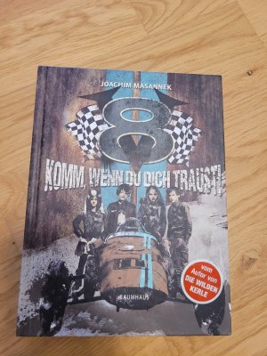 gebrauchtes Buch – Joachim Masannek – V8 - Komm, wenn du dich traust! - Band 1