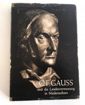 C.F.Gauss und die Landesvermessung in Niedersachsen