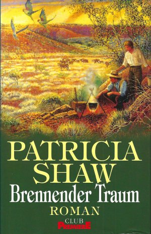 gebrauchtes Buch – Patricia Shaw – Brennender Traum