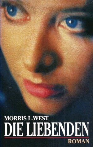 gebrauchtes Buch – Morris L. West – Die Liebenden