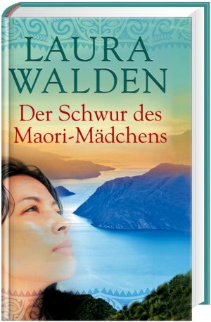 Der Schwur des Maori-Mädchens