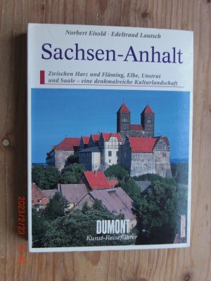 gebrauchtes Buch – Eisold, Norbert; Lautsch – DuMont Kunst-Reiseführer Sachsen-Anhalt