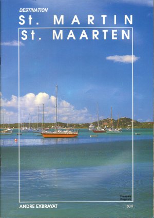 Destination St. Martin - St. Maarten [Francais-English]