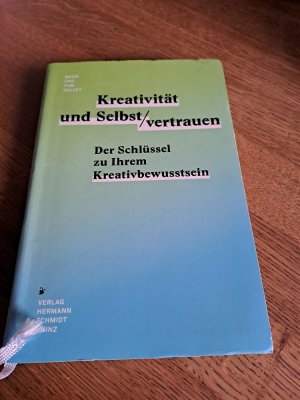 Kreativität & Selbstvertrauen - Der Schlüssel zu Ihrem Kreativitätsbewusstsein