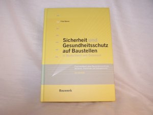 gebrauchtes Buch – Fritz Berner – Sicherheit und Gesundheitsschutz auf Baustellen in Deutschland und Österreich