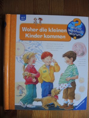 gebrauchtes Buch – Doris Rübel – Woher die kleinen Kinder kommen [= Wieso? Weshalb? Warum?, Bd. 13]