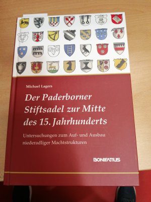 gebrauchtes Buch – Michael Lagers – Der Paderborner Stiftsadel zur Mitte des 15. Jahrhunderts - Untersuchungen zum Auf- und Ausbau niederadliger Machtstrukturen