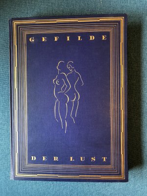 Gefilde der Lust, Morphologie, Physiologie und sexual-psychologische Bedeutung der sekundären Geschlechtsmerkmale des Weibes