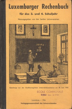 Luxemburger Rechenbuch für das 3. und 4. Schuljahr