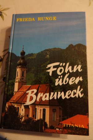 gebrauchtes Buch – Frieda Runge – Föhn über Brauneck