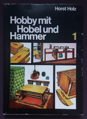 Hobby mit Hobel und Hammer (Band 1 und 2)