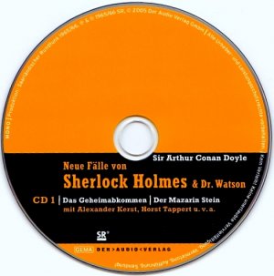 gebrauchtes Hörbuch – Sir Arthur Conan Doyle – Neue Fälle von Sherlock Holmes & Dr. Watson - CD 1 - Das Geheimabkommen / Der Mazarin-Stein - SR Produktion