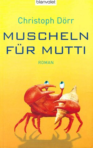 gebrauchtes Buch – Christoph Dörr – Muscheln für Mutti