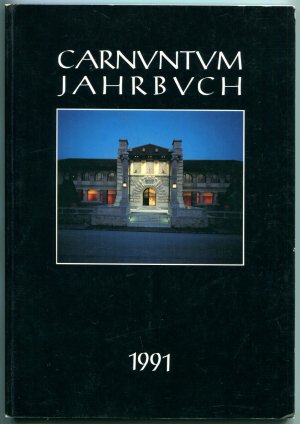 Carnuntum Jahrbuch 1990. Zeitschrift für Archäologie und Kulturgeschichte des Donauraumes. Neue Folge 312