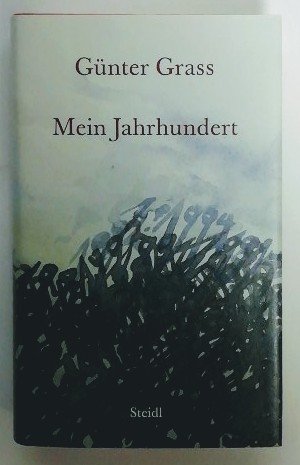 gebrauchtes Buch – Günter Grass – Mein Jahrhundert [Signiert].