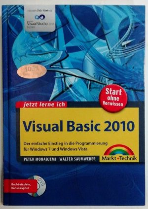 Visual Basic 2010 - Der einfache Einstieg in die Programmierung für Windows 7 und Windows Vista [inkl. DVD].