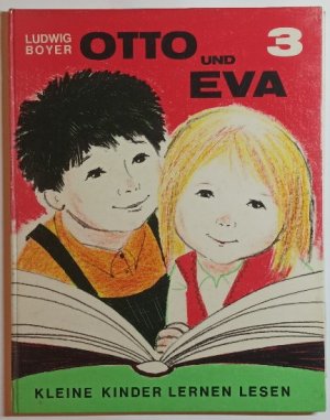 Otto und Eva 3 - Kleine Kinder lernen lesen.