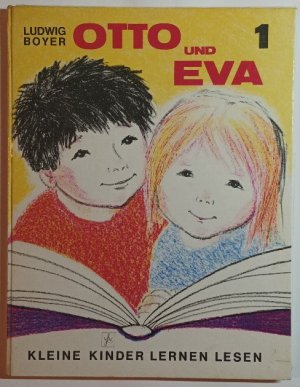 Otto und Eva 1 - Kleine Kinder lernen lesen.