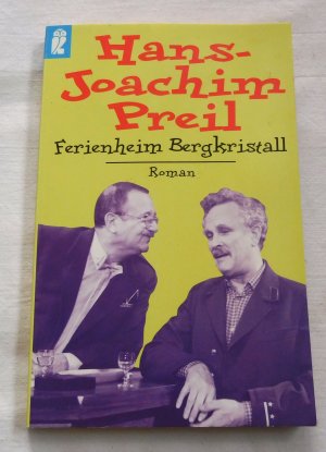 gebrauchtes Buch – Preil, Hans J – Ferienheim Bergkristall