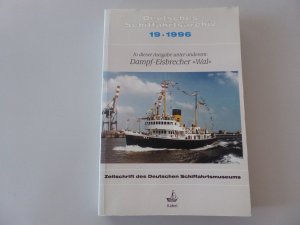 gebrauchtes Buch – Uwe Schnall – Deutsches Schiffahrtsarchiv 19 - 1996 -  Zeitschrift des Deutschen Schiffahrtsmuseums