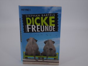 gebrauchtes Buch – Stephan Bartels – Dicke Freunde