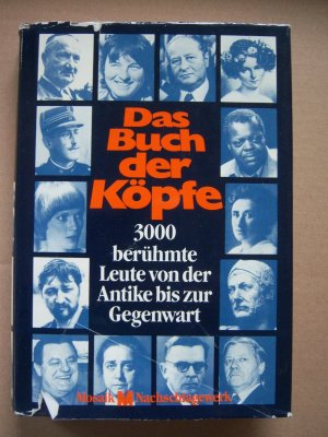 gebrauchtes Buch – Das Buch der Köpfe - 3000 berühnte Köpfe von der Antike bis zur Gegenwart