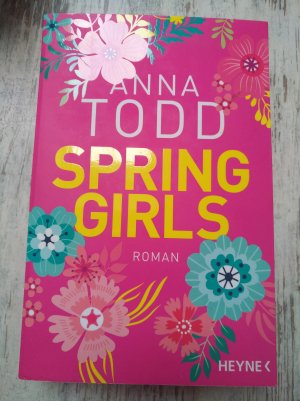 gebrauchtes Buch – Anna Todd – Spring Girls - Roman - Louisa May Alcotts Klassiker LITTLE WOMEN neu erzählt