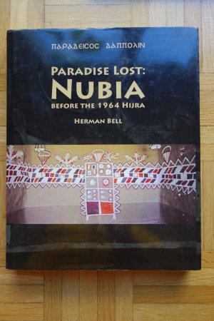 Paradise Lost: Nubia before the 1964 Hijra