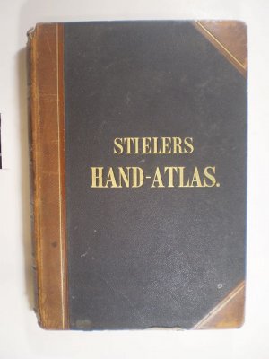 Adolf Stieler's Hand-Atlas über alle Theile der Erde und über das Weltgebäude