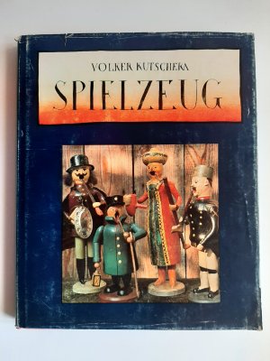 Spielzeug. Spiegelbild der Kulturgeschichte