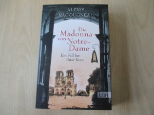 gebrauchtes Buch – Alexis Ragougneau – Die Madonna von Notre-Dame - Ein Fall für Pater Kern