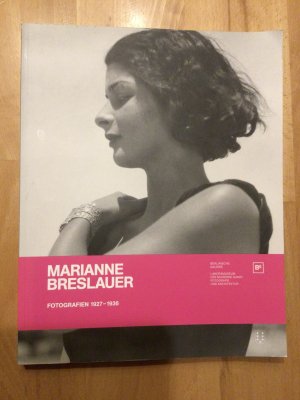 gebrauchtes Buch – Kathrin Beer und Christiane Feilchenfeldt Hrsg – Marianne Breslauer. Fotografien 1927-1936