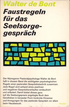 Faustregeln für das Seelsorgegespräch