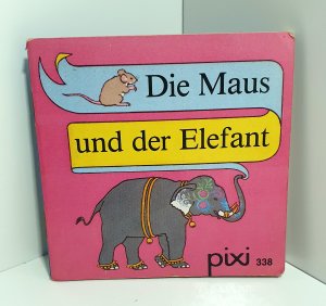 gebrauchtes Buch – Fabel von Äsop / Illustr – Die Maus und der Elefant. Pixi-Buch Nr. 338. Pixi-Serie 44. Minibuch