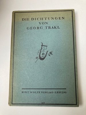 Die Dichtungen., Erste Gesamtausgabe. Anordnung und Überwachung der Drucklegung besorgte Karl Röck. ( Erste Ausgabe )