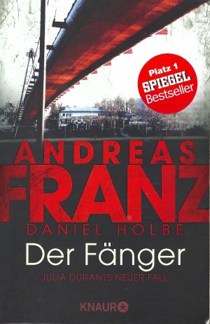 gebrauchtes Buch – Andreas Franz | Daniel Holbe – Der Fänger | Julia Durants neuer Fall