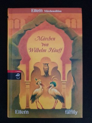 gebrauchtes Buch – Märchen von Wilhelm Hauff - Eltern Märchenedition 3