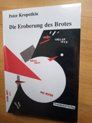 Die Eroberung des Brotes