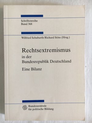 gebrauchtes Buch – Schubarth, Wilfried  – Rechtsextremismus in der Bundesrepublik Deutschland - Eine Bilanz.