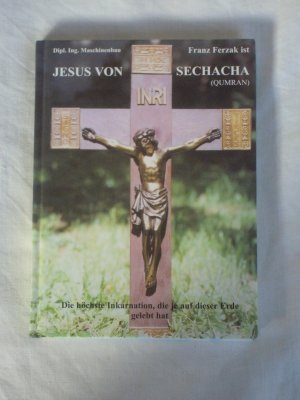 Jesus von Sechacha (Qumran)