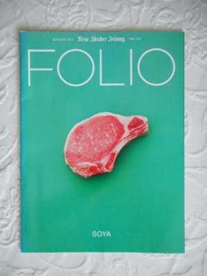 gebrauchtes Buch – NZZ Folio – NZZ Folio, August 2012 - Soya