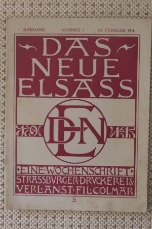 Das neue Elsass. Eine Wochenschrift.