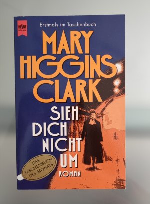 gebrauchtes Buch – Mary Higgins Clark – Sieh dich nicht um