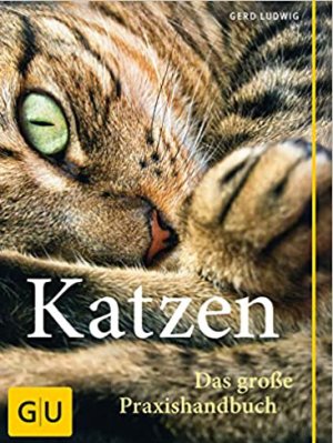 gebrauchtes Buch – Gerd Ludwig – Praxishandbuch Katzen