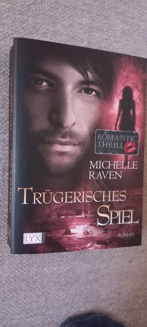 gebrauchtes Buch – Michelle Raven – Trügerisches Spiel