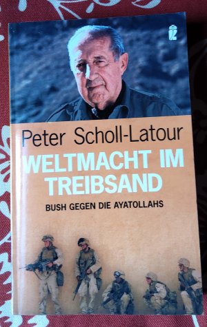 gebrauchtes Buch – Peter Scholl-Latour – Weltmacht im Treibsand und Kampf dem Terror, Kampf dem Islam 2 Bücher