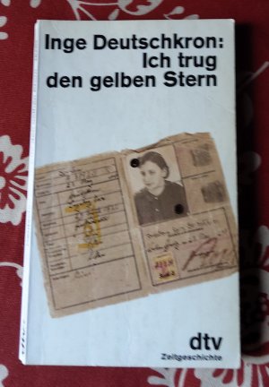 gebrauchtes Buch – Inge Deutschkron – Ich trug den gelben Stern