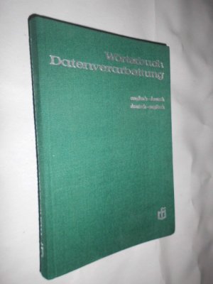 Wörterbuch Datenverarbeitung – Englisch-Deutsch, Deutsch-Englisch