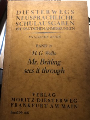 Mr. Bridling sees it through - Band 27 - Englische Reihe - Diesterwegs neusprachliche Schulausgaben mit deutschen Anmerkungen